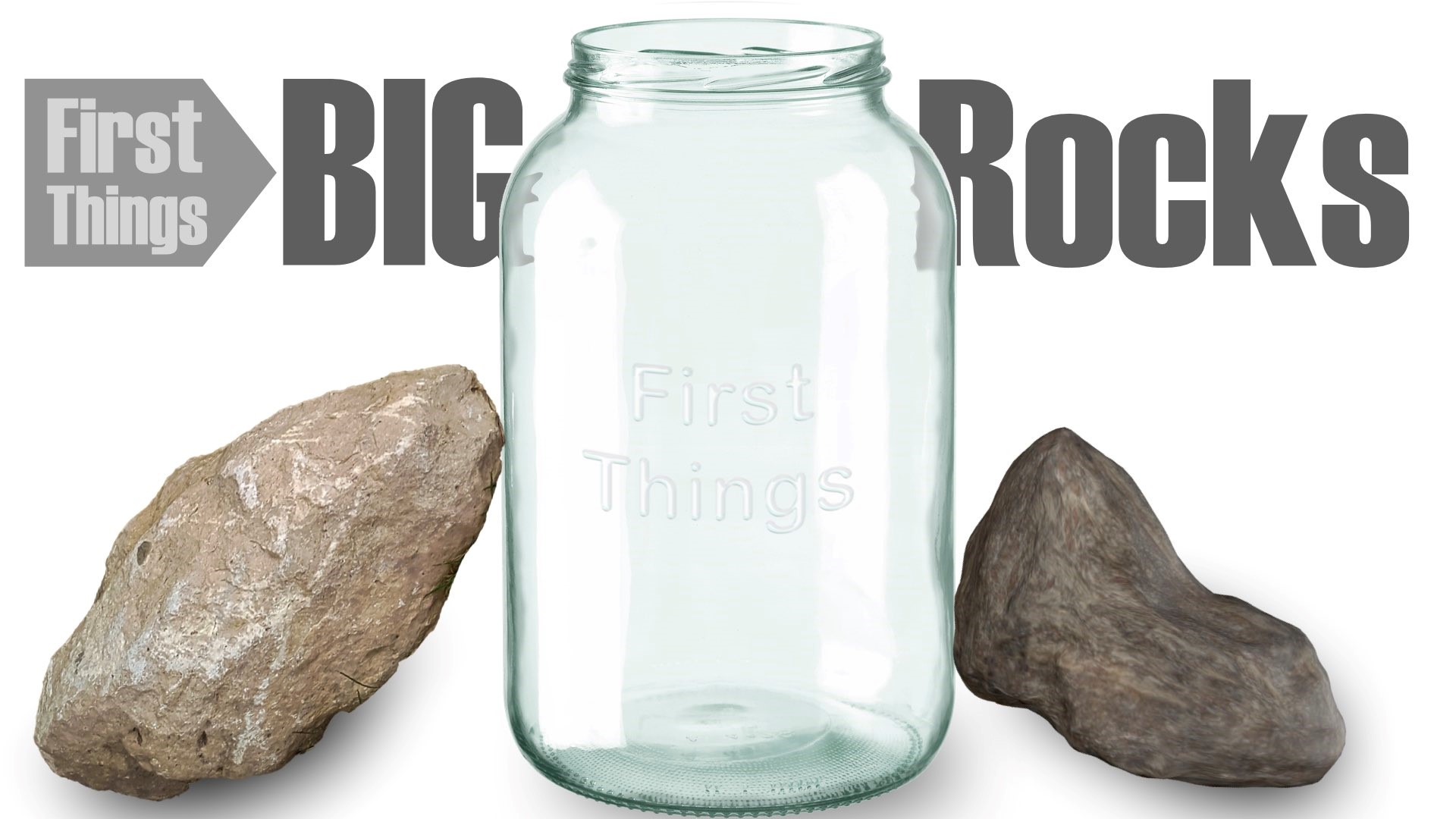 First Things Big Rocks – Souderton Brethren In Christ Church